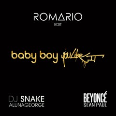 DJ Snake & AlunaGeorge x Sean Paul & Beyoncé - Baby Boy You Like It (Romario Edit) [Free Download]
