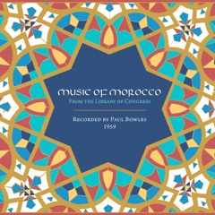 Ouakha Dial Kheir Women's Chorus (Tahala) from Music of Morocco: Recorded by Paul Bowles, 1959