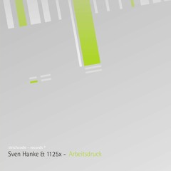Sven Hanke & 1125X - Arbeitsdruck (SCR006)