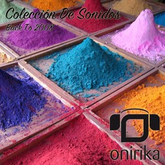 Onirika DJ Set - Colección De Sonidos / Ep. 1
