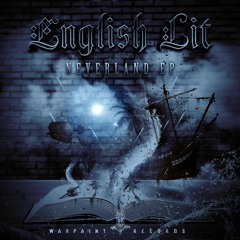 ENGLISH LIT & The Butcher Brotherz - NeverLand (Original Mix)