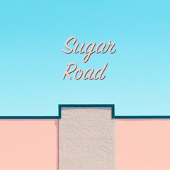 Sugar Road (ft. Desired)