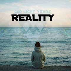 600 light years - Reality