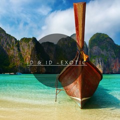 ID & ID - Exotic