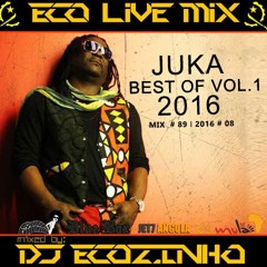 Juka Best Of Mix Vol.1 2016 - Eco Live Mix Com Dj Ecozinho