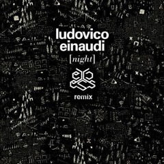 Ludovico Einaudi - Night (eXcess Remix)