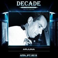 Arjuna - Decade Promomix April 2016