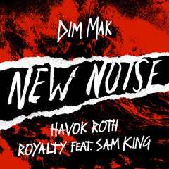 Havok Roth - Royalty (feat. Sam King)