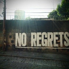 No Regrets