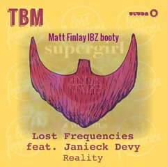 Lost Frequencies Ft Kygo & Anna Naklab - Super Reality (Matt Finlay IBZ Booty)