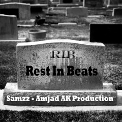 Rest In Beats (Prod. by Amjad AK)