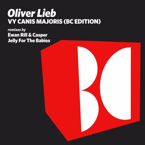 Oliver Lieb - VY Canis Majoris (Jelly For The Babies Remix)