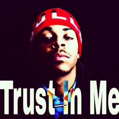 Trust In Me (Prod. by TheBeatPlug)