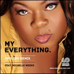 OUT NOW! Wipe The Needle feat. Michelle Weeks - My Everything (OPOLOPO Remix, snippet)