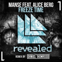 Manse Feat. Alice Berg - Freeze Time (Daniël Thomasso Remix)