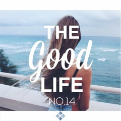 Sensual Musique presents: The Good Life Chapter XIV