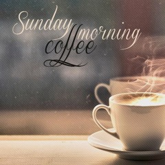 Sunday Morning Coffee Selection