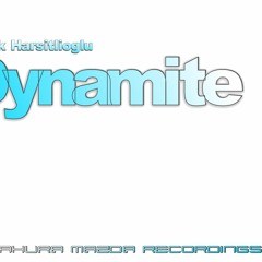 Burak Harşitlioğlu - Dynamite
