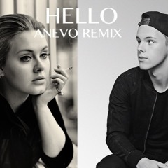 Hello - Adele (Anevo Remix)