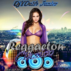 AUDIO MEZCLA REGGAETON 2002 2003 DJ YDULFO JR CLASICOS