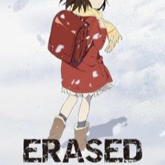 Erased Opening - Re Re: Cover Song By NateWantsToBattle