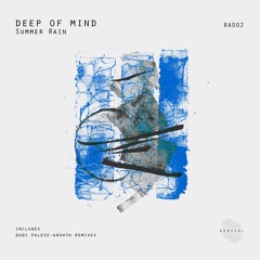 05 Deep Of Mind - Suspicius Mind (Growth Into Dark Mix)