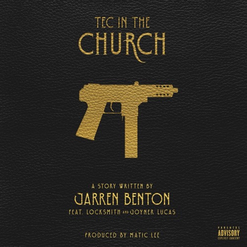 Jarren Benton - Tech In The Church (Feat. Locksmith & Joyner Lucas) Prod by Matic Lee