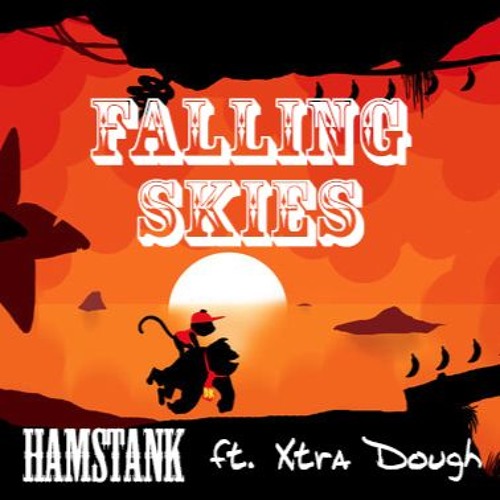 Xtra Dough - Falling Skies