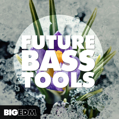 Future Bass Tools [Flume, Wave Racer inspired Chillstep Drum Samples & Loops] Beatport TOP 10!