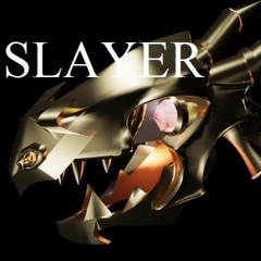 SLAYER