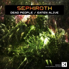 Sephiroth - Dead People (Out Now Black Inferno Records)