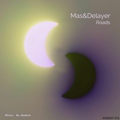 Mas&Delayer - North Road [Nyb/Ext 015]