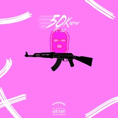 50K Remix Ft. ZOGAM!