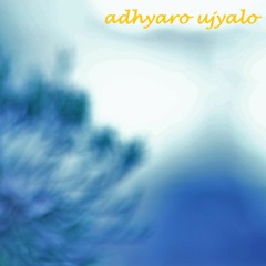 Adhyaro Ujyalo