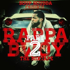 Soup Scudda presents - Rappa Bwoy The Mixtape Part 2