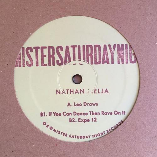 Nathan Melja - If You Can Dance Then Rave On It - Leo Draws EP - MSN019