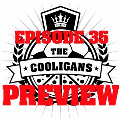 Cooligans Podcast Episode 35 Preview