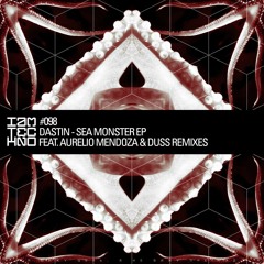 Dastin - Sea Monster (Aurelio Mendoza Remix)