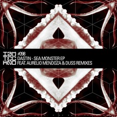 Dastin - Sea Monster (Original Mix)