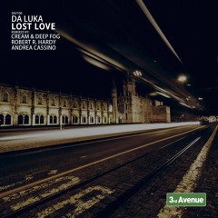 Da Luka - Lost Love (Original Mix) low q snip