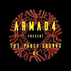 ARMAD4 - The Party Sounds #01