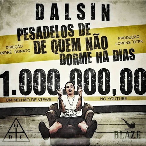 Dalsin - Pesadelos De Quem Não Dorme Há Dias [Prod Lorens]