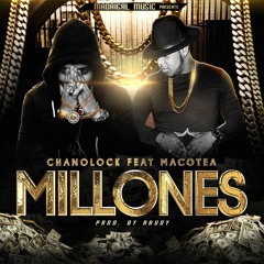 Chanolock &  Macotea - Millones  (Young Thug -Power Mixed By Raudy)