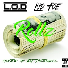 L.O.D ft. Lud Foe - Rollz