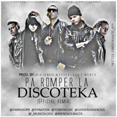 Farruko Feat DY, Yomo, Z & L - Pa Romper La Discoteca (Remix) (Acapella)