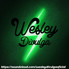 MC Mingau -Vou Explodir A Sua Xota (Dj ERE) 'Wesley Divulga