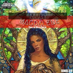 Mary Magdalene (prod.by Kelly Portis)