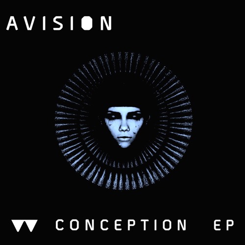 Avision_Conception EP _** Out Now! **