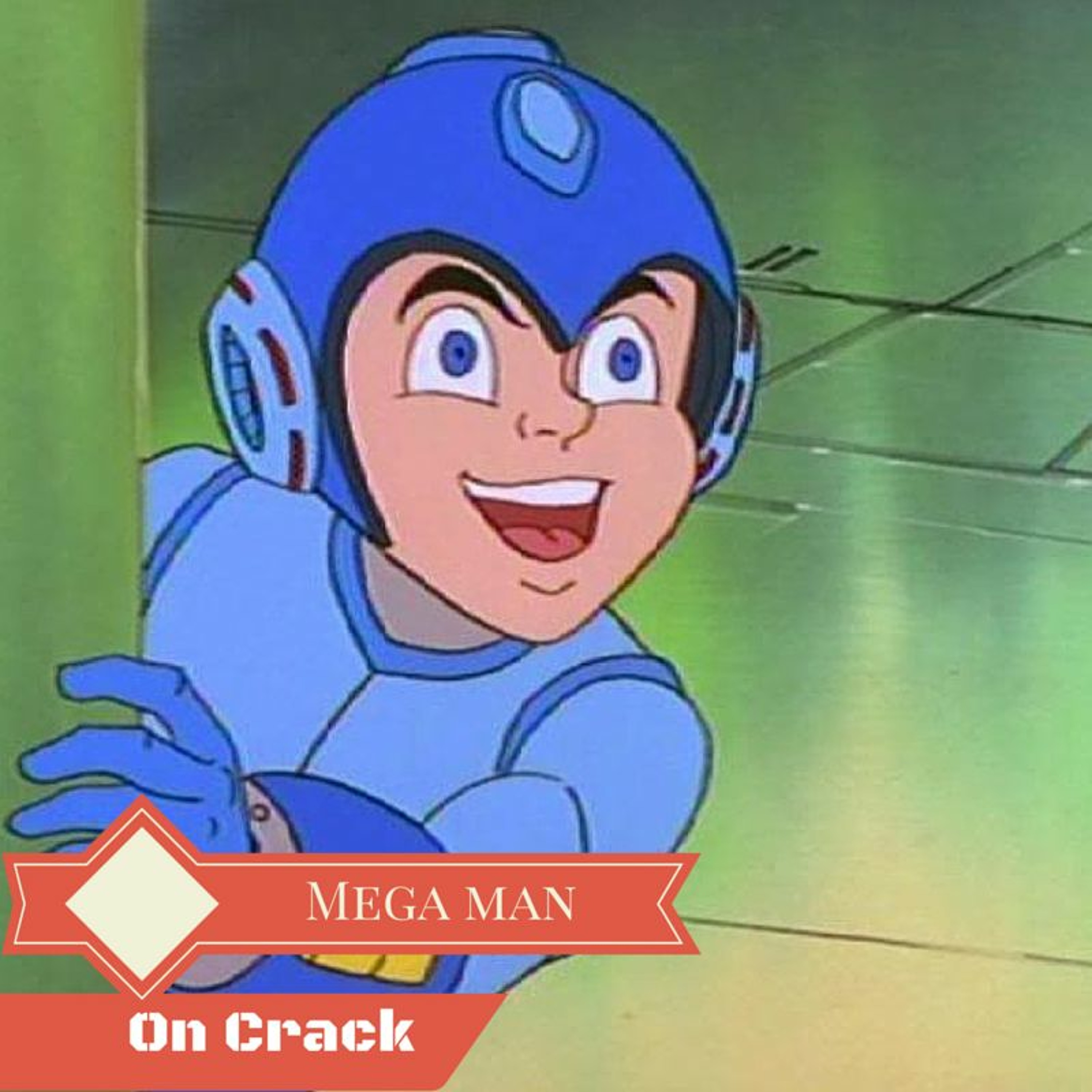 MegaMan On Crack episode artwork