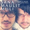 Sana Maulit Ulit Pierre And Migos Mp3
